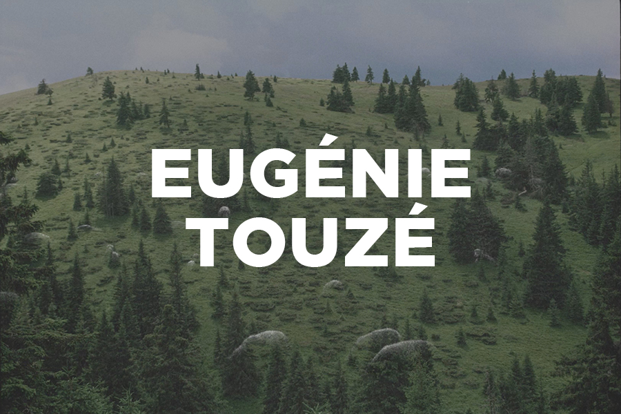 EUGÉNIE TOUZÉ