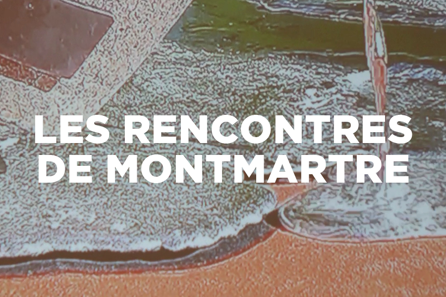 LES RENCONTRES DE MONTMARTRE