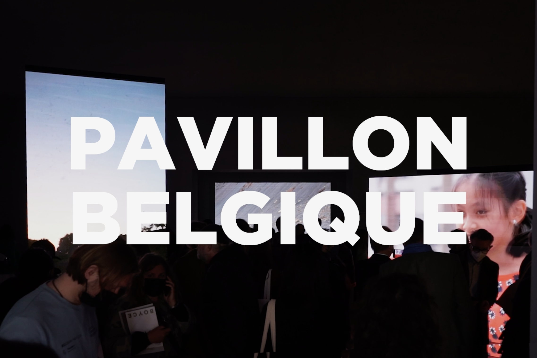 LE PAVILLON BELGE – Venise, 2022